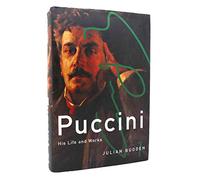 Puccini: His Life and Works