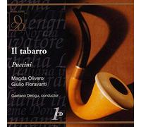 Puccini : Il Tabarro. Delogu, Olivero, Fioravanti