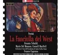 Puccini : la Fanciulla Del West. Tebaldi, Del Monaco, Macneil, Capuana.