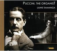 Puccini, l'organiste. Liuwe Tamminga.