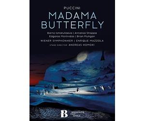 Puccini : Madama Butterfly. Ismatullaeva, Stroppa, Montvidas, Mulligan, Mazzola, Homoki.