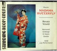Puccini: Madama Butterfly - TEBALDI, RAIMONDI, DISTASIO, VALDENGO, QUAGLIARELLA,CARUSO, SUSCA, AMODEO FRATO, CONDUCTED BY ANGELO QUESTA - NAPLES, 9 AUGUST 1958- 2CD BOX SET - STANDING ROOM ONLY