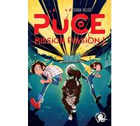 Puce, mission évasion