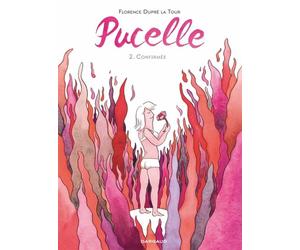 Pucelle - Tome 2 - Confirmée - Florence Dupré La Tour - Dargaud - cartonné - Bande dessinée