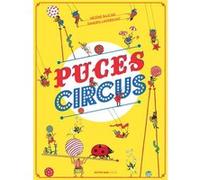Puces circus Damien Laverdunt (Auteur), Hélène Rajcak (Auteur)