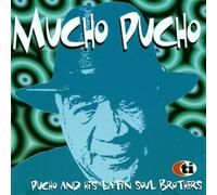 Pucho & His Latin Soul Brother - Mucho Pucho