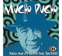 Pucho & His Latin Soul Brothers - Mucho Pucho: [Import]