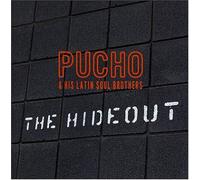 Pucho & Latin Soul Brothers - Hideout