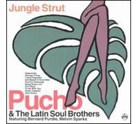 Pucho & the Latin Soul Brothers - Jungle Strut