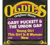 Puckett,Gary & the Union Gap - Young Girl/This Girl Is a Woma [Vinyl Single]