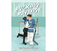 Pucking Revenge: A Fake Dating Hockey Romance