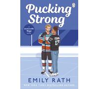 Pucking Strong: The brand new steamy sports romance in the international bestselling BookTok ice hockey series