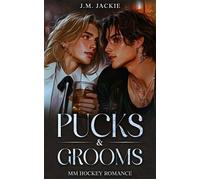 Pucks & Grooms | MM Hockey Romance Love on the Ice Series, #8 - J.M. Jackie - J.M. Jackie - ebook (ePub) - Livre