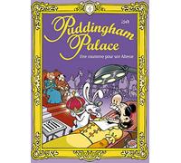 Puddingham Palace, tome 4 : Une couronne pour Son Altesse
