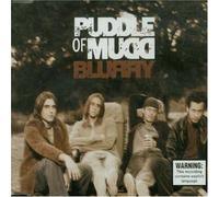 Puddle of Mudd - Blurry/Abrasive/Nobody Told Me