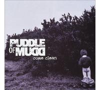 Puddle of Mudd - Come Clean