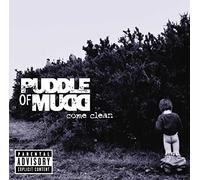 Puddle Of Mudd – Come Clean – Nouvelle version