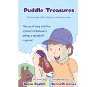 Puddle Treasures: The joy of play and the wonder of discovery brings a splash of surprise!