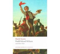 Pudd'nhead Wilson: Those Extraordinary Twins, The Man That Corrupted Hadleyburg