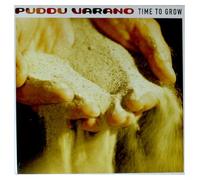 Puddu Varano - Time to Grow