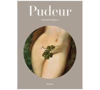Pudeur - De L'usage De La Feuille De Vigne