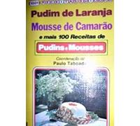Pudins e Mousses - Laranja / Camarão