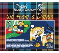 Pudsey's Beautiful Dreamers ,Tartan Army - We Have A Dream By Pudsey's Beautiful Dreamers,Tartan Army (2008-11-10)