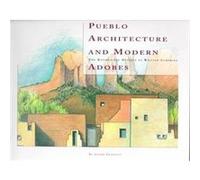 Pueblo Architecture and Modern Adobes Joseph Traugott, William T. Lumpkins (Auteur)