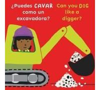 ¿Puedes Cavar Como Un Excavadora?/Can You Dig Like A Digger?