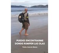 Puedes Encontrarme Donde Rompen las Olas