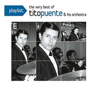 Puente,Tito,& His Orchestra - Playlist: the Very Best of Tito Puente & His Orche