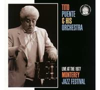 Puente, Tito - Live at 1977 Monterey Jazz Festival