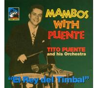 Puente, Tito - Mambo With Puente 1949 - 1950