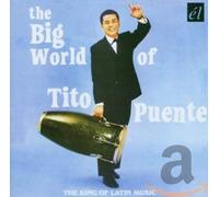 Puente Tito - The Big World of Tito Puente [Import]