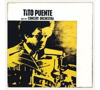 Puente, Tito - Tito Puente & His Concert Orchestra