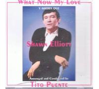 Puente, Tito - What Now My Love Y Ahora Que