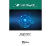 Puentes de inclusión. Innovación y diversidad en la educación del siglo XXI
