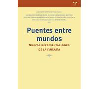 Puentes entre mundos: Nuevas representaciones de la fantasía