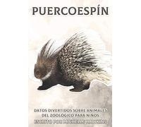 Puercoespín: Datos Divertidos Sobre Animales Del Zoológico Para Niños #35