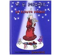 Puertas Esteve, D: W. A. Mozart Y La Flauta Mágica : Los Com