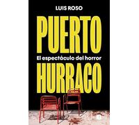 Puerto Hurraco: El espectáculo del horror