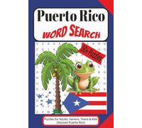 Puerto Rico Word Search: Puzzle Book with 50+ Fun Challenges | Explore Puerto Rico’s Beaches, Lakes, Rivers, Forests & Cities | Bonus Mazes Inside | 6 ... Puzzle Your Way Through the Isla del Encanto