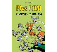 Puff et Bill. Le problème avec Bill. Volume 13
