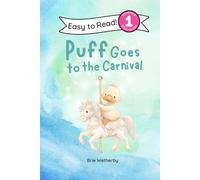 Puff Goes to the Carnival: Preschool and Kindergarten Level One Easy Reader