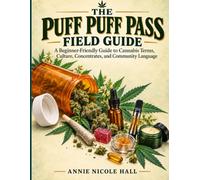 Puff Puff Pass: Field Guide