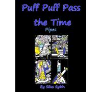 Puff Puff Pass the Time: Pipes