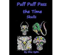 Puff Puff Pass the Time: Skulls