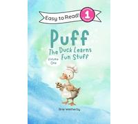 Puff the Duck Learns Fun Stuff: Preschool and Kindergartener Level One Easy Reader (Volume One)