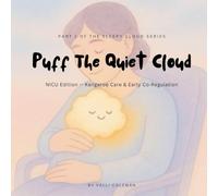Puff the Quiet Cloud: NICU Edition: Kangaroo Care & Early Co-Regulation