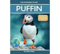 Puffin: Amazing Facts about Nature's Colorful Seabird for Kids